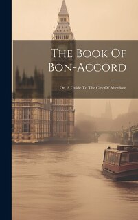 Front cover_The Book Of Bon-accord