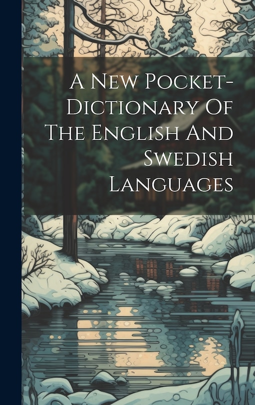 Front cover_A New Pocket-dictionary Of The English And Swedish Languages