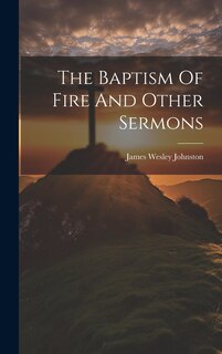 Couverture_The Baptism Of Fire And Other Sermons