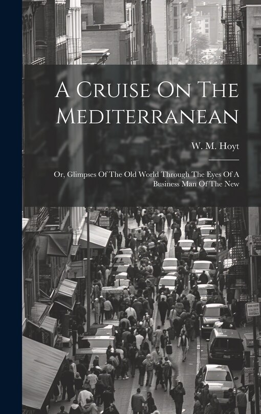 Front cover_A Cruise On The Mediterranean