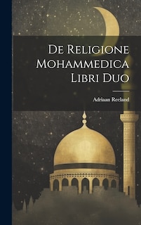 Couverture_De Religione Mohammedica Libri Duo