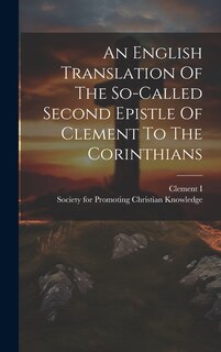 Front cover_An English Translation Of The So-called Second Epistle Of Clement To The Corinthians