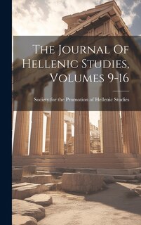 Front cover_The Journal Of Hellenic Studies, Volumes 9-16