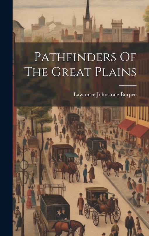 Couverture_Pathfinders Of The Great Plains