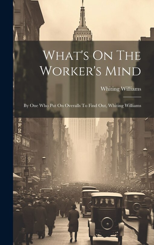 Front cover_What's On The Worker's Mind