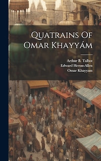 Front cover_Quatrains Of Omar Khayyám