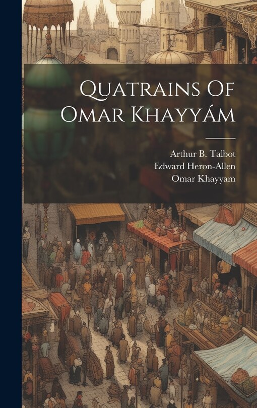 Front cover_Quatrains Of Omar Khayyám