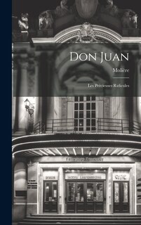 Front cover_Don Juan; Les Précieuses Ridicules