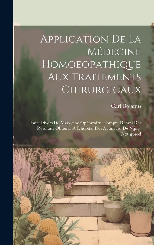 Couverture_Application De La Médecine Homoeopathique Aux Traitements Chirurgicaux