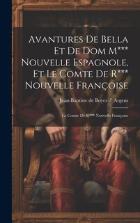Front cover_Avantures De Bella Et De Dom M*** Nouvelle Espagnole, Et Le Comte De R*** Nouvelle Françoise