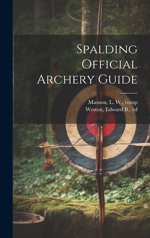 Front cover_Spalding Official Archery Guide