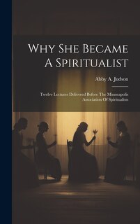 Couverture_Why She Became A Spiritualist