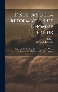 Couverture_Discours De La Réformation De L'homme Intérieur