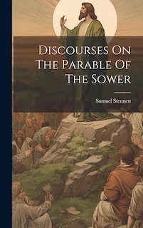 Front cover_Discourses On The Parable Of The Sower