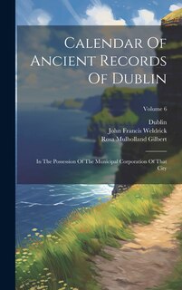 Front cover_Calendar Of Ancient Records Of Dublin
