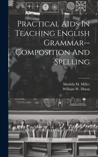 Front cover_Practical Aids In Teaching English Grammar--composition And Spelling