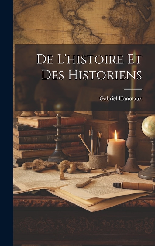 Front cover_De L'histoire Et Des Historiens