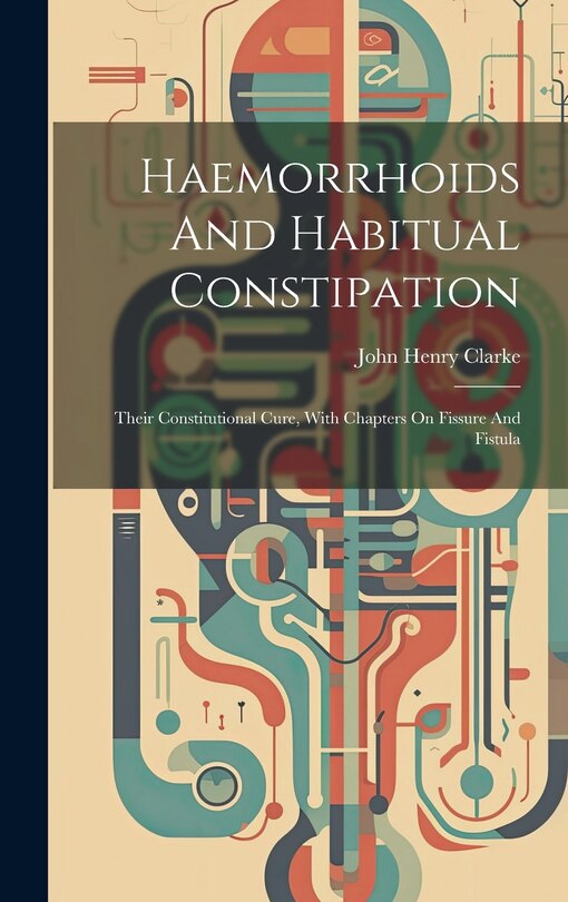 Front cover_Haemorrhoids And Habitual Constipation