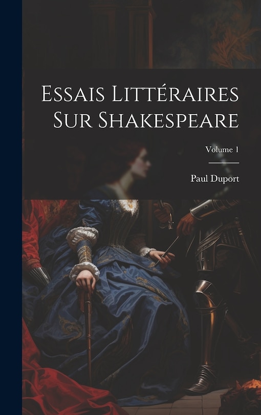 Front cover_Essais Littéraires Sur Shakespeare; Volume 1