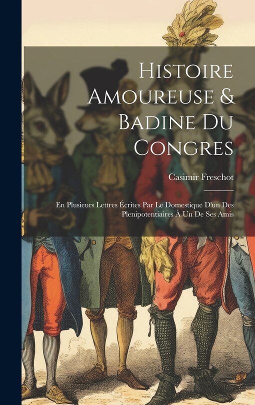 Couverture_Histoire Amoureuse & Badine Du Congres