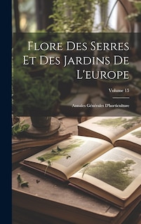 Front cover_Flore Des Serres Et Des Jardins De L'europe