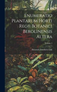 Front cover_Enumeratio Plantarum Horti Regii Botanici Berolinensis Altera; Volume 2