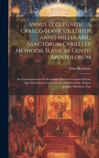 Front cover_Annus Ecclesiasticus Graeco-slavicus, Editus Anno Millenario Sanctorum Cyrilli Et Methodii, Slavicae Gentis Apostolorum