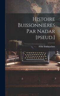Couverture_Histoire Buissonnières Par Nadar [pseud.]