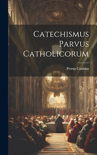 Catechismus Parvus Catholicorum