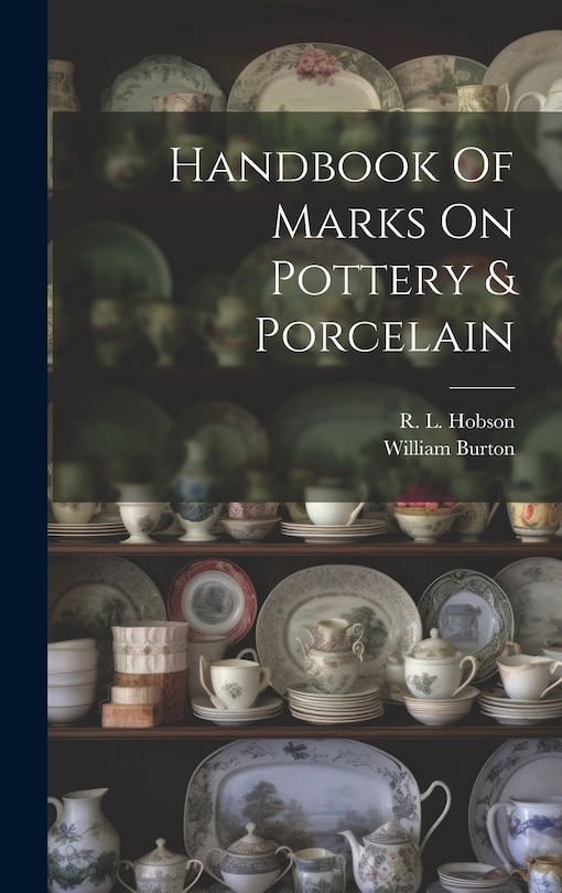 Front cover_Handbook Of Marks On Pottery & Porcelain