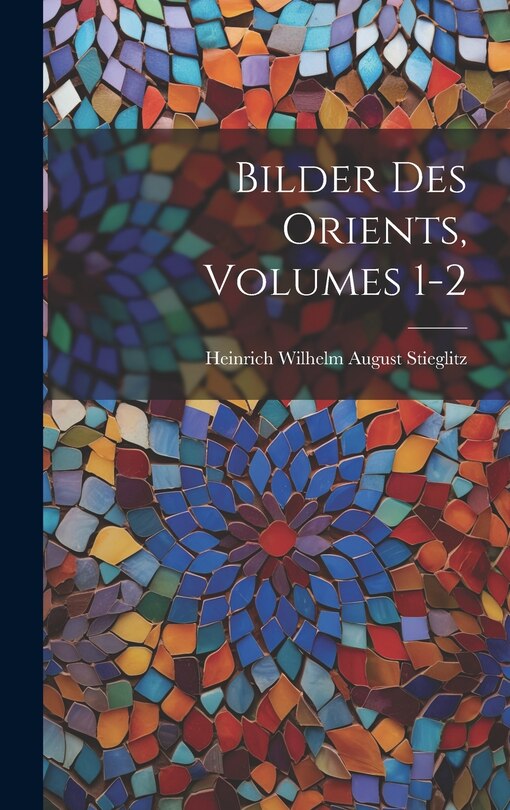 Front cover_Bilder Des Orients, Volumes 1-2