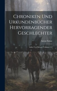 Front cover_Chroniken Und Urkundenbücher Hervorragender Geschlechter