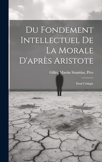 Front cover_Du Fondement Intellectuel De La Morale D'après Aristote
