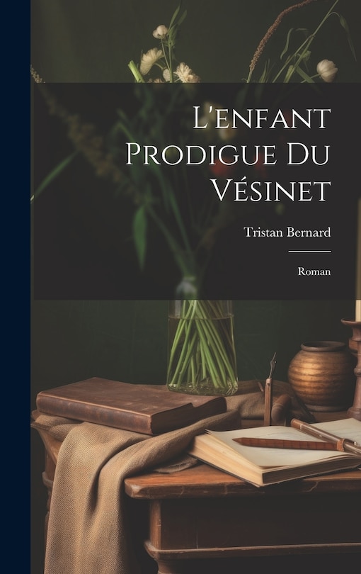 Front cover_L'enfant Prodigue Du V&eacute;sinet; Roman