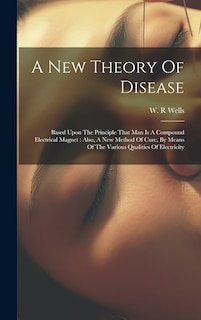 Front cover_A New Theory Of Disease