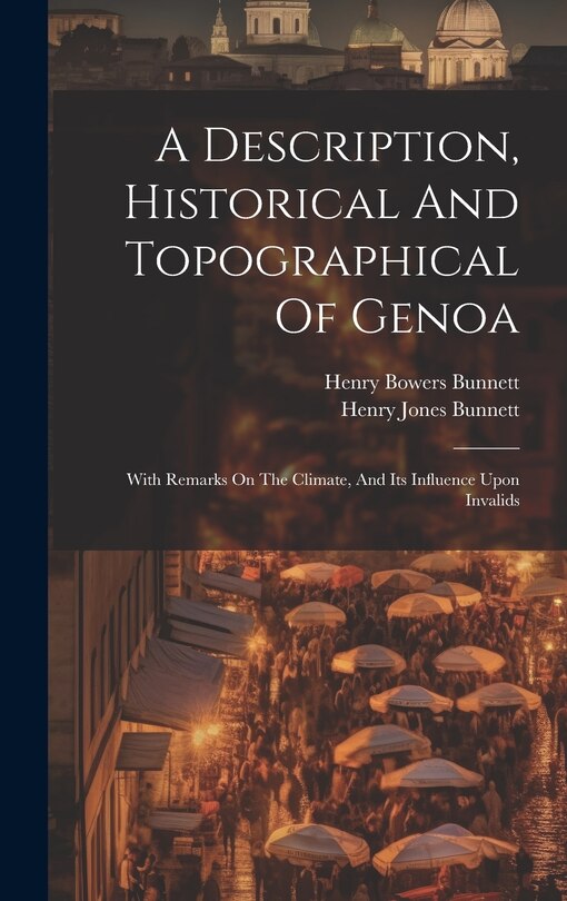 Front cover_A Description, Historical And Topographical Of Genoa