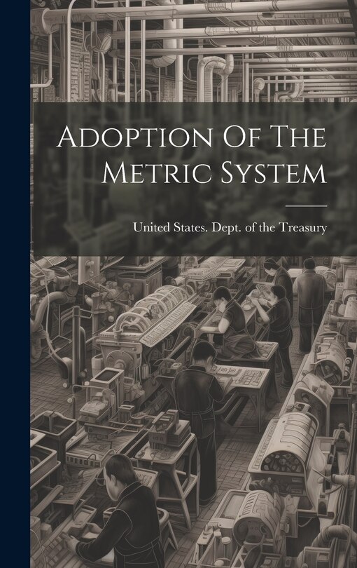 Couverture_Adoption Of The Metric System