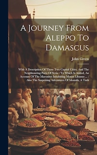 Front cover_A Journey From Aleppo To Damascus