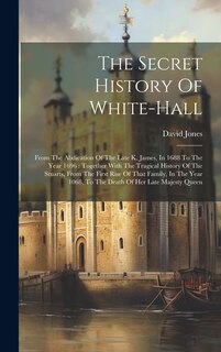 Front cover_The Secret History Of White-hall