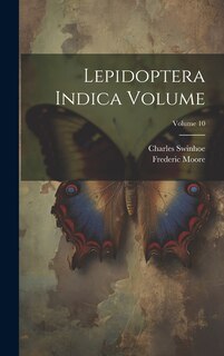 Front cover_Lepidoptera Indica Volume; Volume 10