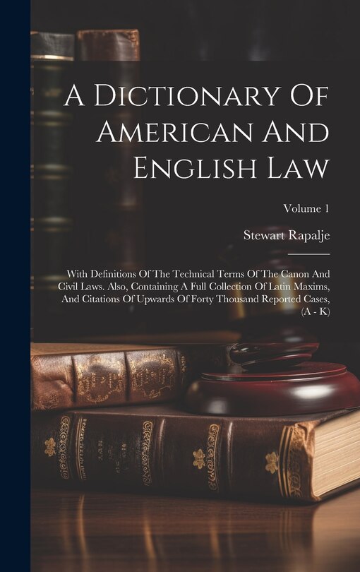 Front cover_A Dictionary Of American And English Law