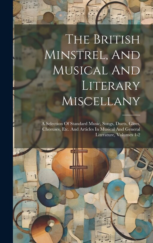 Front cover_The British Minstrel, And Musical And Literary Miscellany