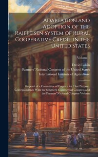 Couverture_Adaptation and Adoption of the Raiffeisen System of Rural Cooperative Credit in the United States