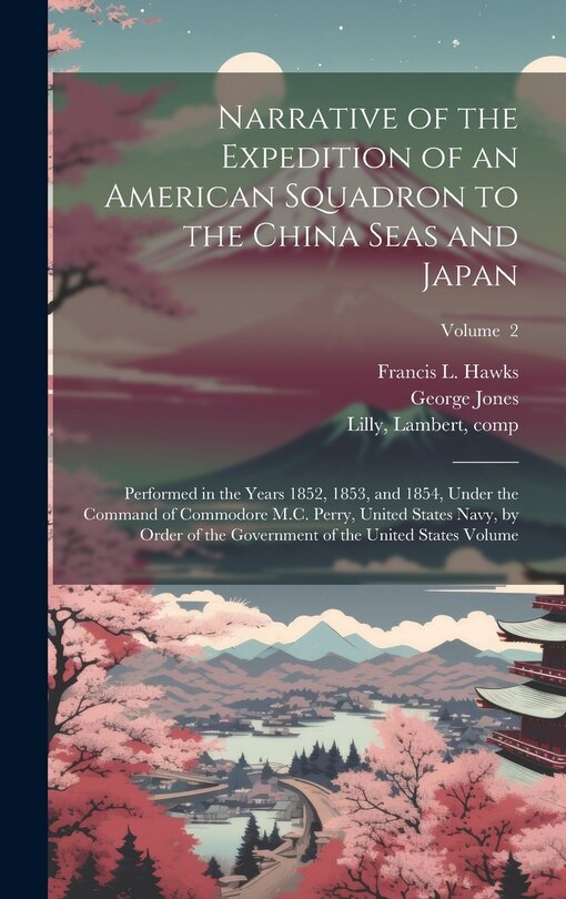 Couverture_Narrative of the Expedition of an American Squadron to the China Seas and Japan