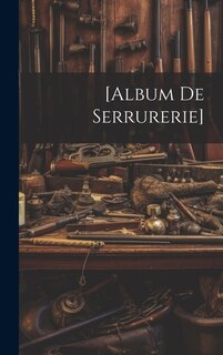 [album De Serrurerie]