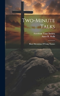 Couverture_Two-minute Talks; Short Discussions Of Long Themes