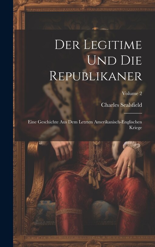 Front cover_Der Legitime Und Die Republikaner