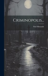 Front cover_Criminopolis...