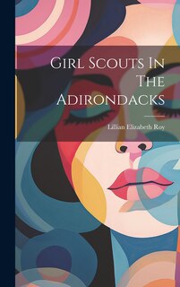 Front cover_Girl Scouts In The Adirondacks