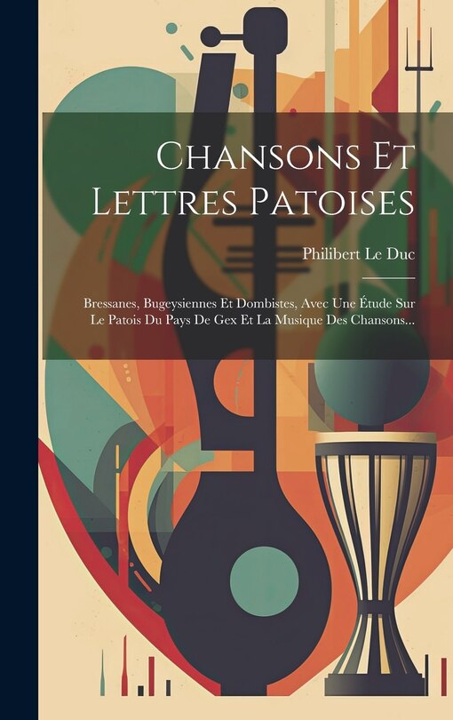 Front cover_Chansons Et Lettres Patoises